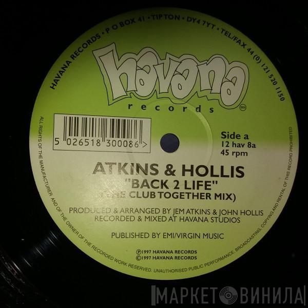 Jem Atkins, Jon Hollis - Back 2 Life