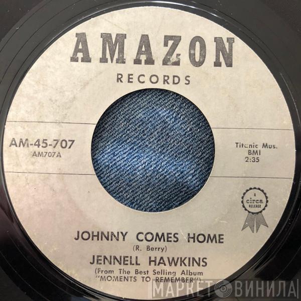 Jennell Hawkins - Johnny Comes Home / Sweet Memories