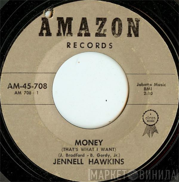 Jennell Hawkins - Money (That's What I Want) / More Money (That's What I Want)