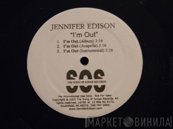 Jennifer Edison - I'm Out