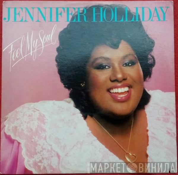 Jennifer Holliday - Feel My Soul