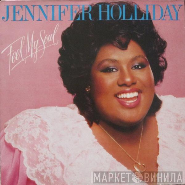  Jennifer Holliday  - Feel My Soul