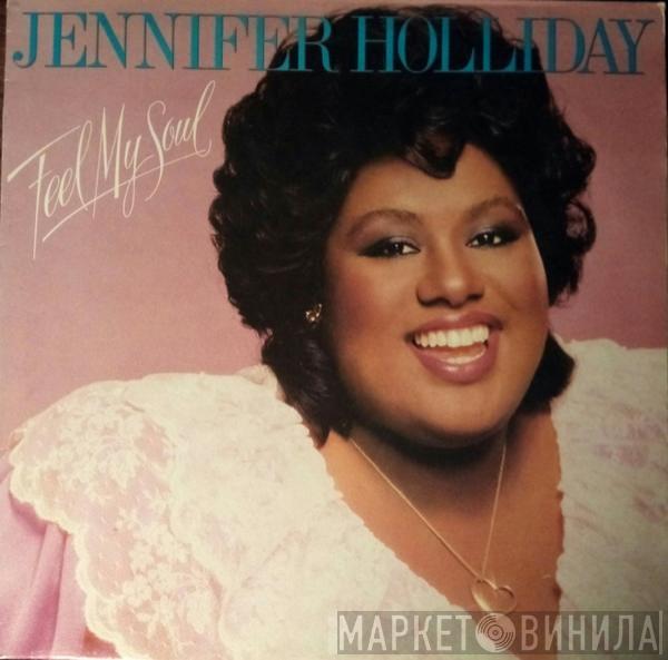 Jennifer Holliday - Feel My Soul