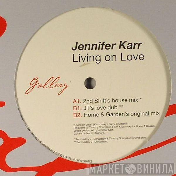 Jennifer Karr - Living On Love