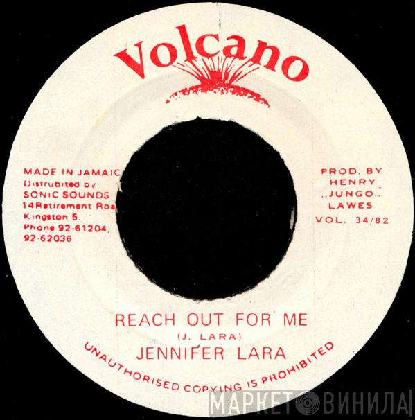 Jennifer Lara - Reach Out For Me
