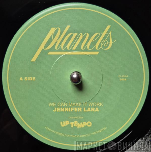 Jennifer Lara - We Can Make It Work