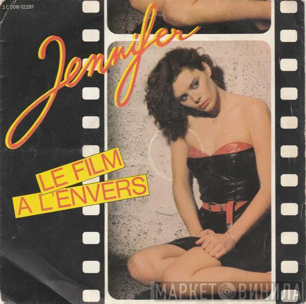 Jennifer   - Le Film A L'envers