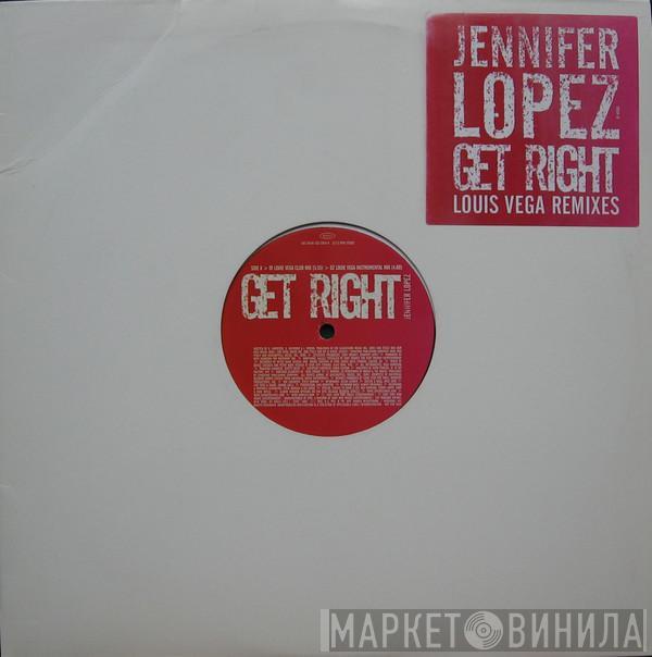 Jennifer Lopez - Get Right (Louis Vega Remixes)