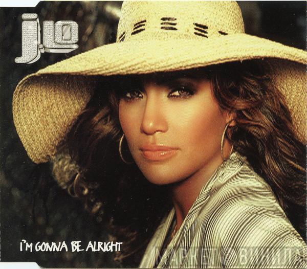 Jennifer Lopez - I'm Gonna Be Alright
