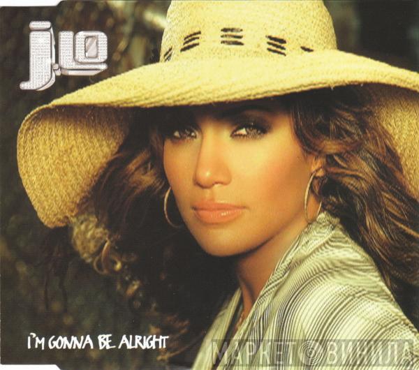 Jennifer Lopez - I'm Gonna Be Alright