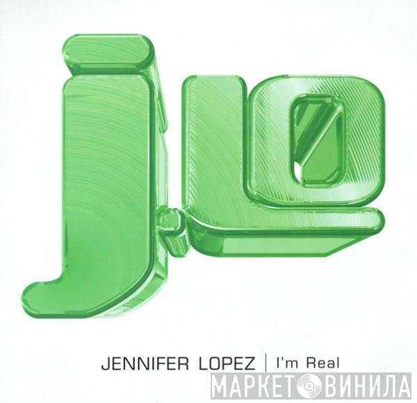 Jennifer Lopez - I'm Real