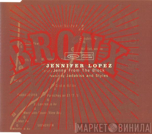 Jennifer Lopez, Jadakiss, Styles P - Jenny From The Block