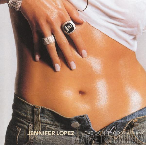 Jennifer Lopez - Love Don't Cost A Thing