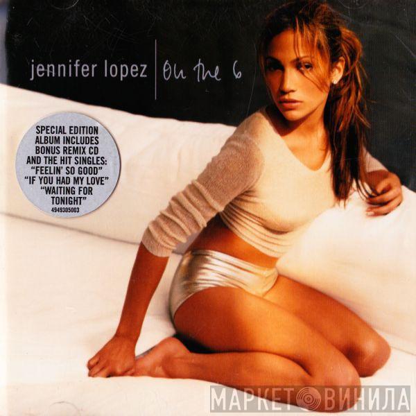  Jennifer Lopez  - On The 6