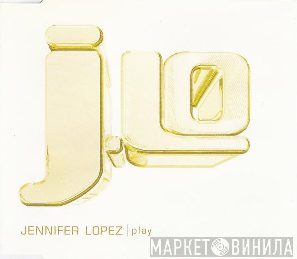  Jennifer Lopez  - Play