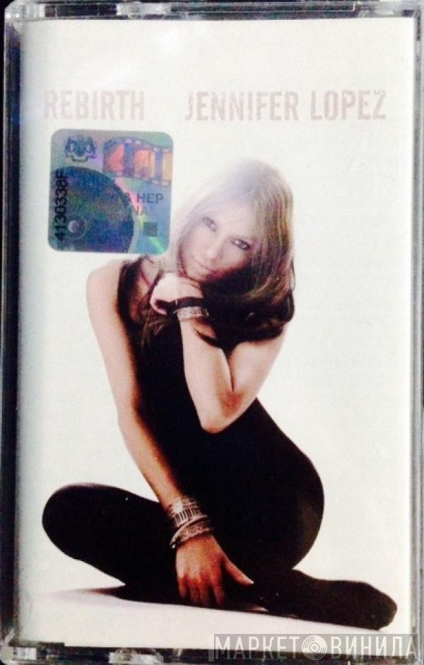  Jennifer Lopez  - Rebirth