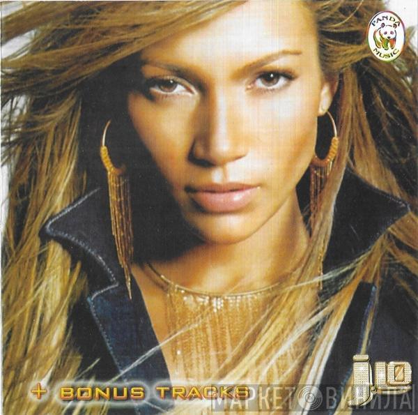  Jennifer Lopez  - j.Lo + Bonus Tracks