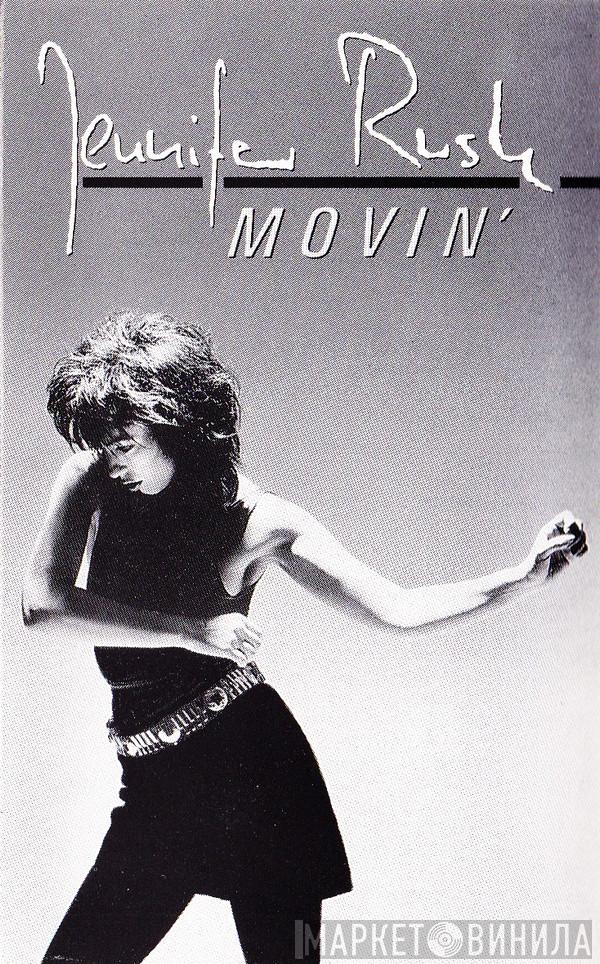  Jennifer Rush  - Movin'