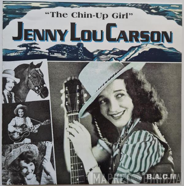Jenny Lou Carson - The Chin Up Girl