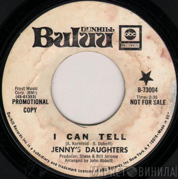 Jenny's Daughters - I Can Tell