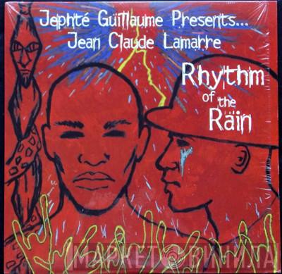 Jephté Guillaume, Jean Claude Lamarre - Rhythm Of The Rain