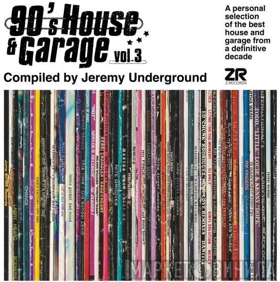 Jeremy 'Underground Paris' - 90's House & Garage Vol.3
