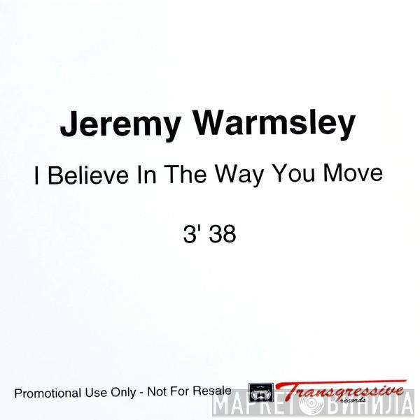 Jeremy Warmsley - I Believe In The Way You Move