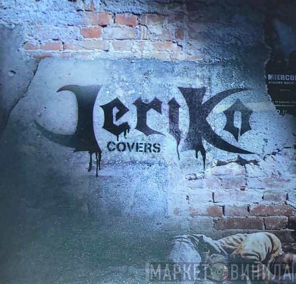  Jeriko   - Covers