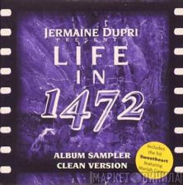 Jermaine Dupri - Life In 1472 (Album Sampler)