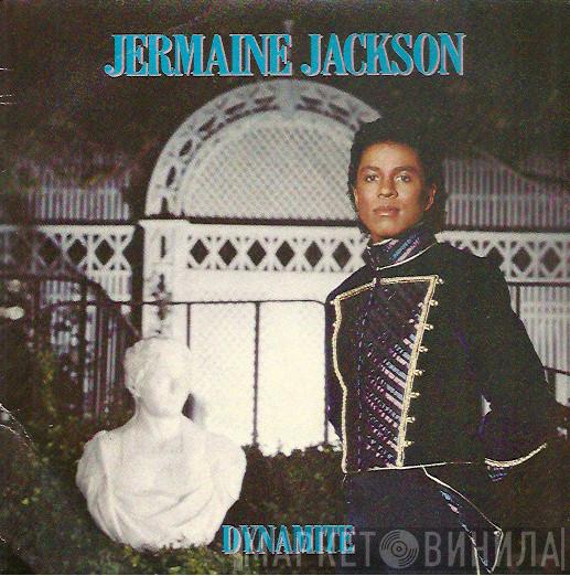  Jermaine Jackson  - Dynamite / Tell Me I'm Not Dreamin' (Too Good To Be True)