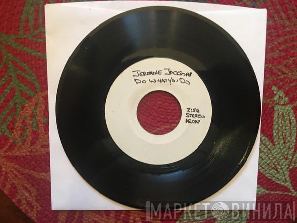  Jermaine Jackson  - Do What You Do