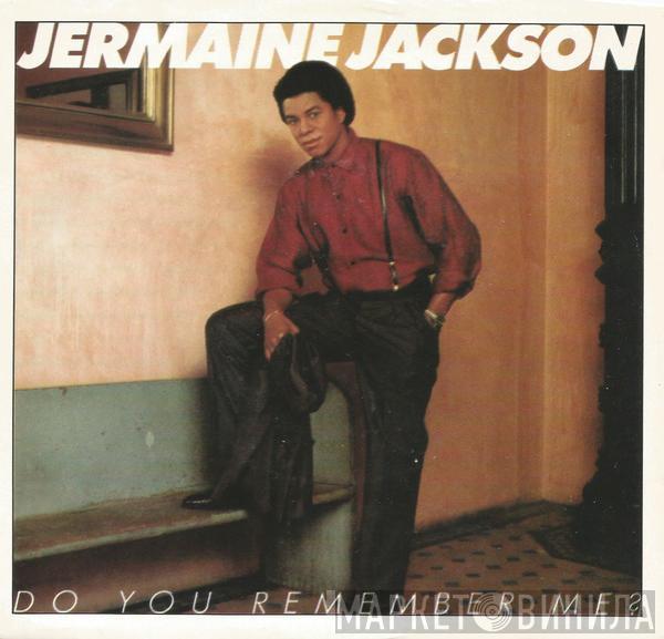 Jermaine Jackson - Do You Remember Me?