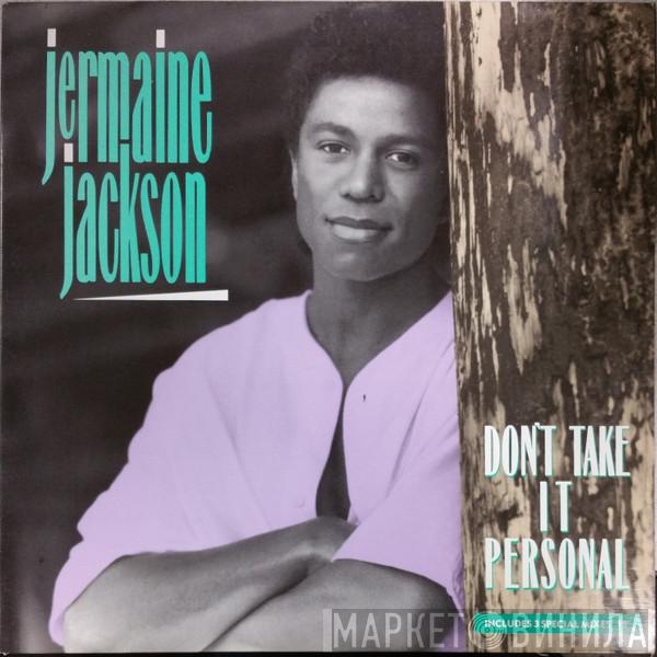  Jermaine Jackson  - Don't Take It Personal