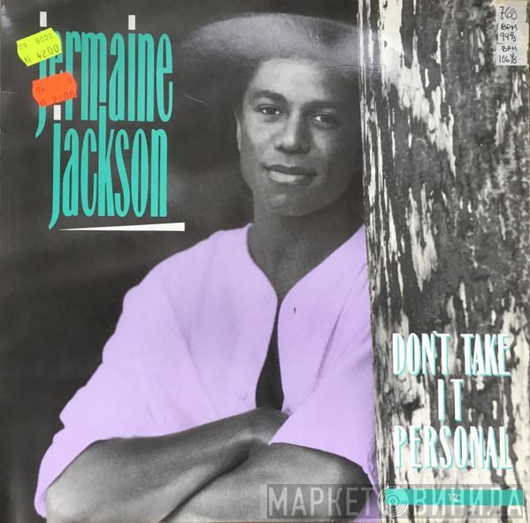  Jermaine Jackson  - Don't Take It Personal