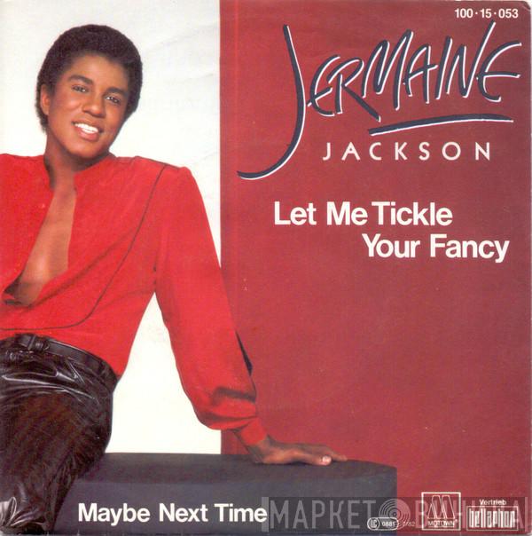  Jermaine Jackson  - Let Me Tickle Your Fancy