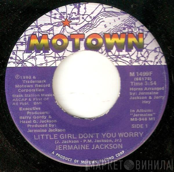  Jermaine Jackson  - Little Girl Don't You Worry