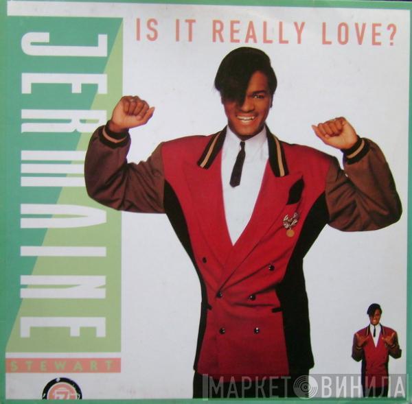 Jermaine Stewart - Is It Really Love?