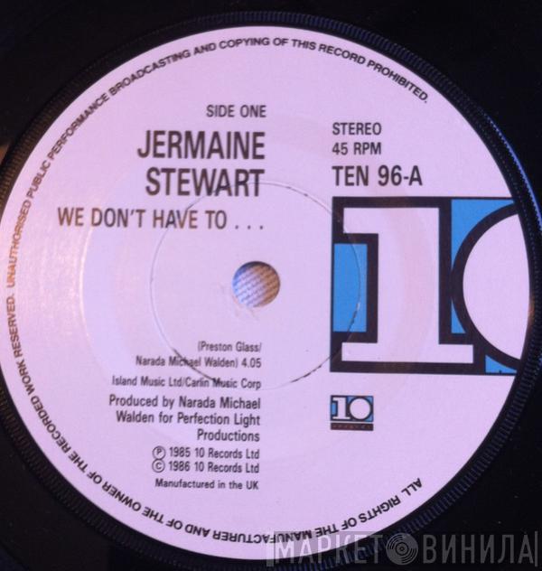  Jermaine Stewart  - We Don't Have To Take Our Clothes Off