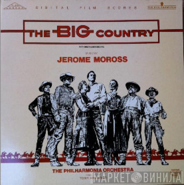 Jerome Moross - Music From The Motion Picture Soundtrack The Big Country - New Digital Recording