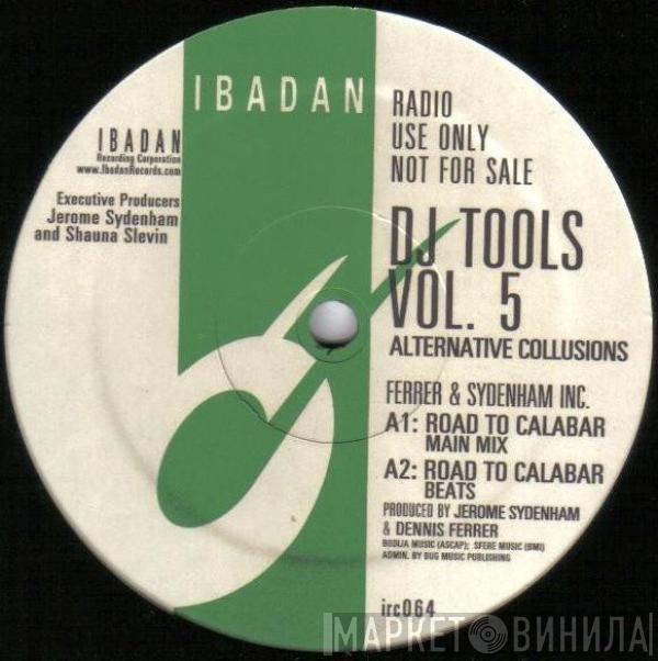 Jerome Sydenham & Dennis Ferrer, Zero Duma - DJ Tools Vol. 5 (Alternative Collusions)