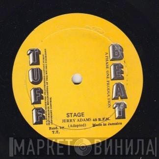 Jerry Adams - Stage