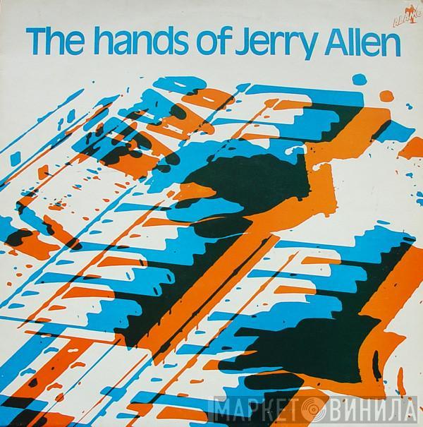 Jerry Allen - The Hands Of Jerry Allen