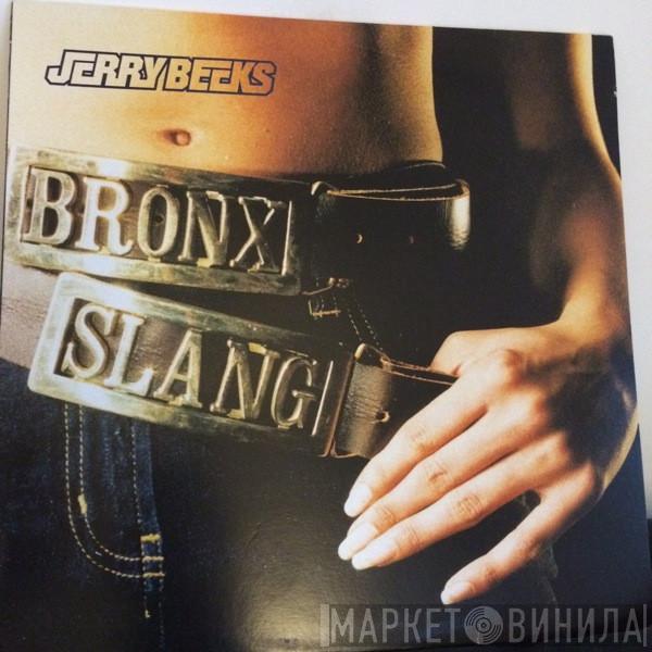 Jerry Beeks - Bronx Slang