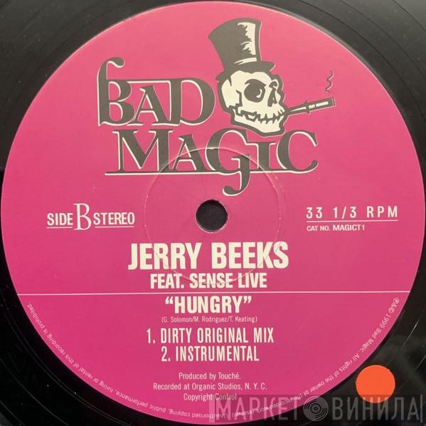 Jerry Beeks, Sense Live - Hungry