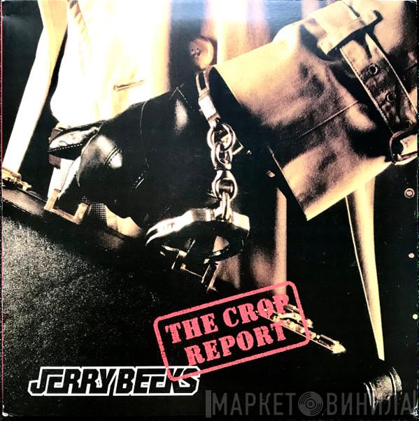 Jerry Beeks - The Crop Report