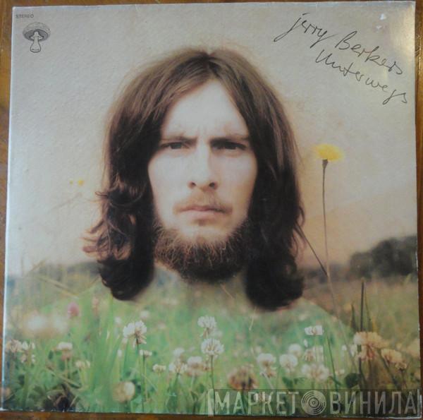 Jerry Berkers - Unterwegs