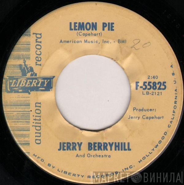 Jerry Berryhill - Lemon Pie / Midnight In The Afternoon