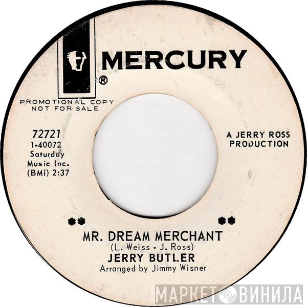 Jerry Butler - Mr. Dream Merchant / Cause I Love You So