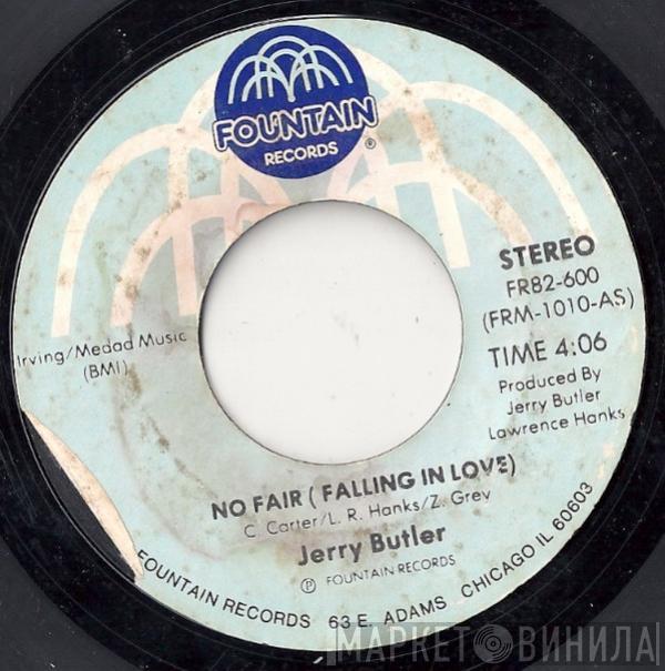 Jerry Butler - No Fair (Falling In Love) / Ask Me What You Want