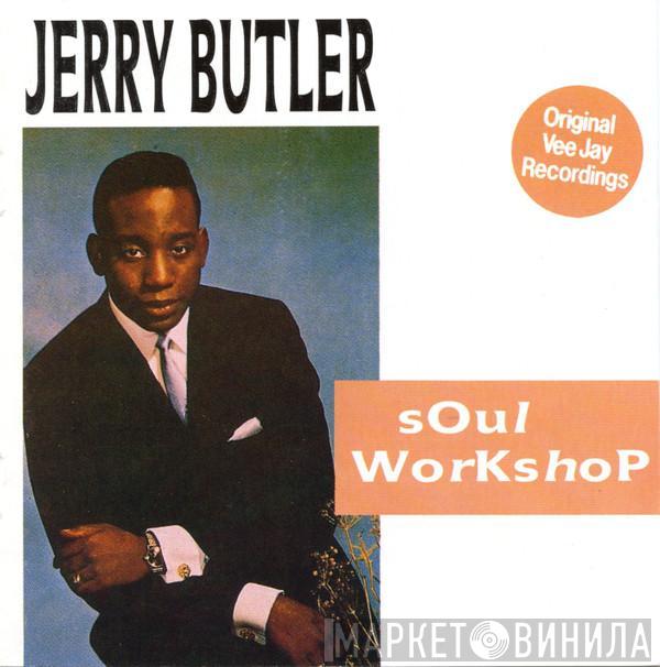 Jerry Butler - Soul Workshop